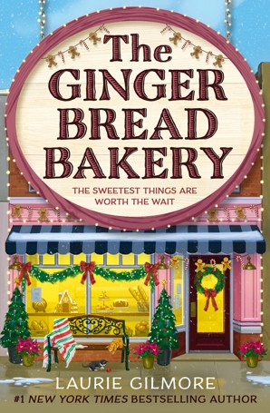 The Gingerbread Bakery by Laurie Gilmore - Book