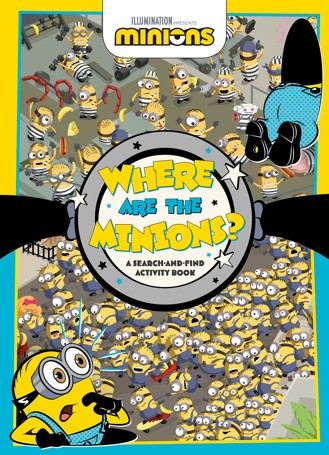 Where are the Minions? A Search-and-Find Activity Book
