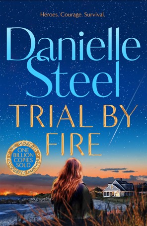Trial by Fire by Danielle Steel - Book