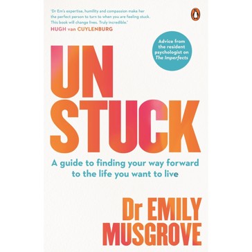 Unstuck by Dr Emily Musgrove - Book