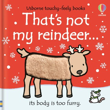 Usborne Touchy-Feely Books: That's Not My Reindeer by Fiona Watt - Book