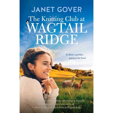 The Knitting Club At Wagtail Ridge by Janet Gover - Book
