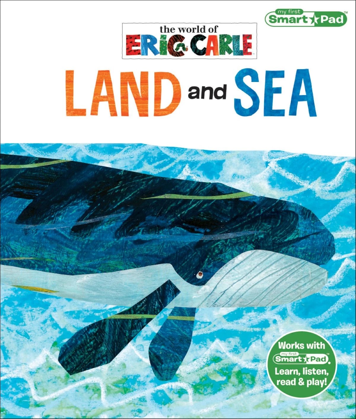 The World of Eric Carle: My First Smart Pad Library by Eric Carle - Book 6 of 6
