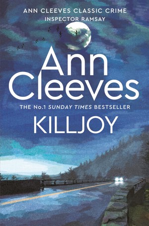 Inspector Ramsay: Killjoy by Ann Cleeves - Book