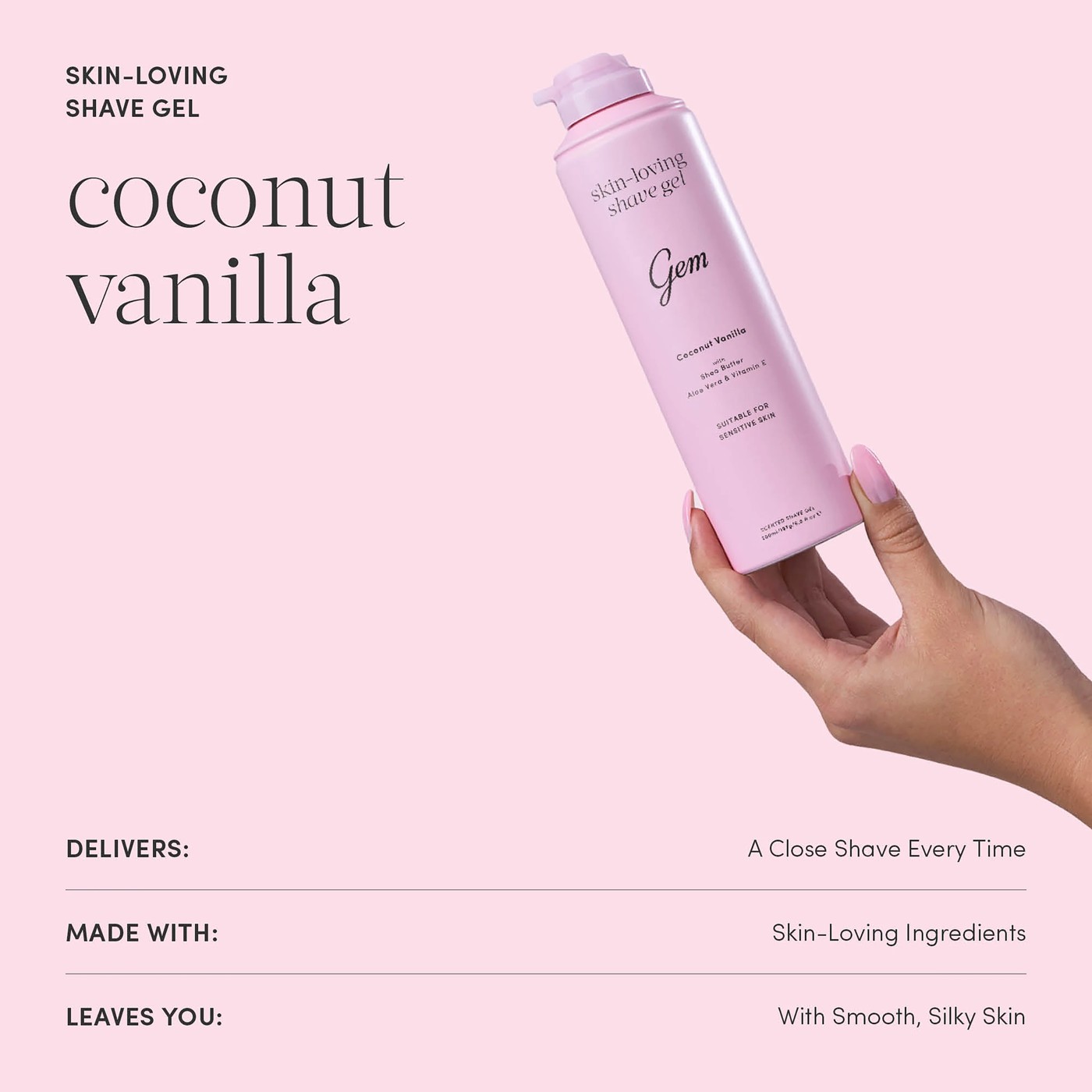 Gem Coconut Vanilla Skin-Loving Scented Shave Gel 195g - Shea Butter, Aloe Vera and Vitamin E 5 of 5
