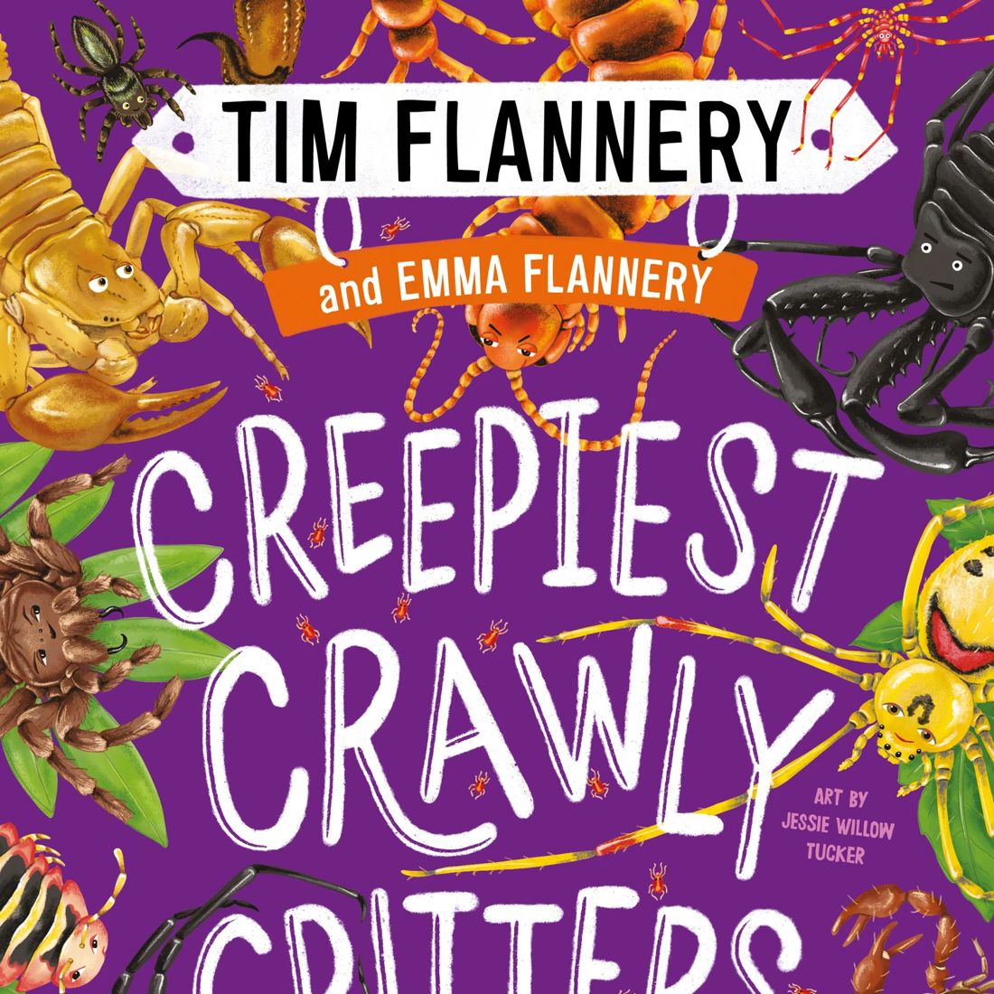 Explore Your World: Creepiest Crawly Critters - Tim & Emma Flannery ...