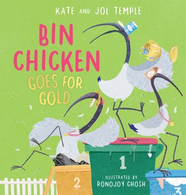 Bin Chicken Goes for Gold by Jol Temple and Kate Temple - Book