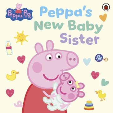 Peppa Pig: Peppa's New Baby Sister - Book