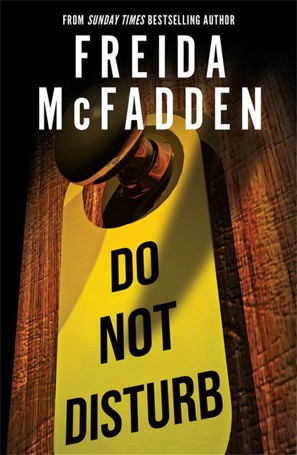 Do Not Disturb by Freida McFadden - Book