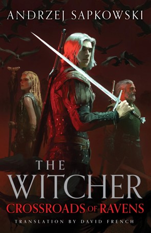 The Witcher: Crossroads of Ravens by Andrzej Sapkowski - Book