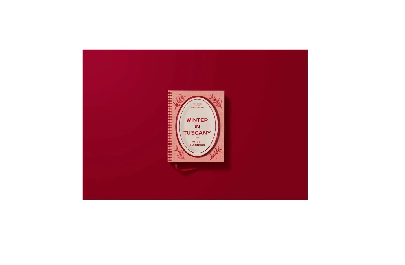 Winter in Tuscany: Cosy Recipes and the Quanto Basta Way by Amber Guinness - Book 4 of 4
