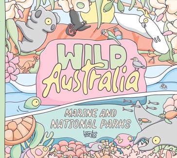Wild Australia: Marine and National Parks by Brentos - Book