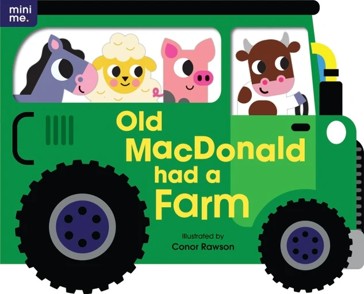 Mini Me - Shaped Board Book - Old Macdonald Had A Farm