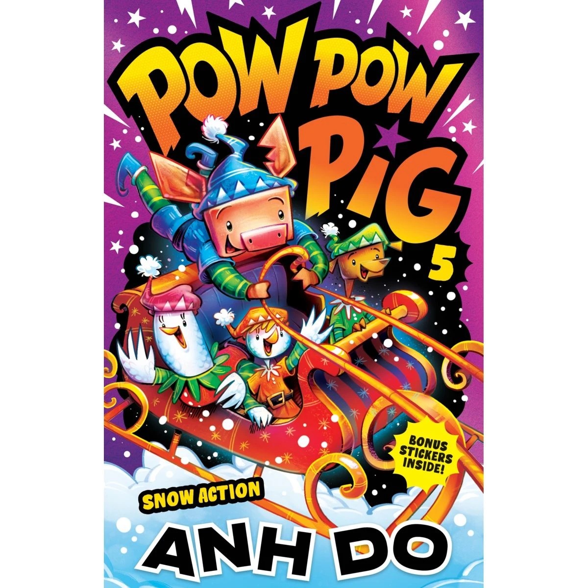 Snow Action: Pow Pow Pig 5 - Anh Do, Illustrated By Peter Cheong ...