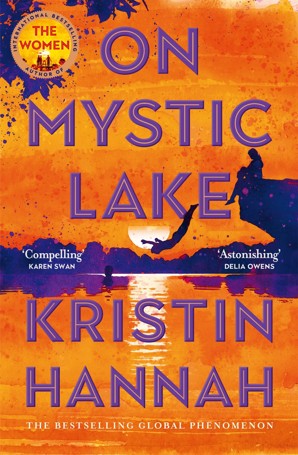 On Mystic Lake by Kristin Hannah - Book