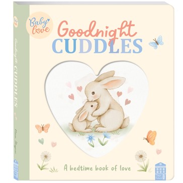 Baby Love: Goodnight Cuddles by Nina Stajner - Book