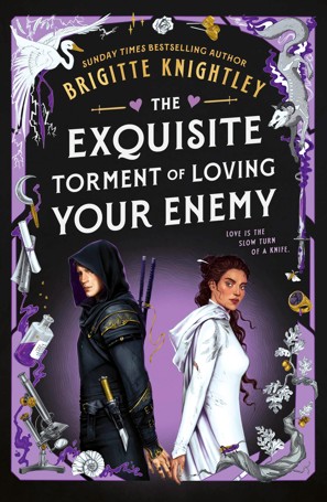 The Exquisite Torment of Loving Your Enemy: Dearly Beloathed Book 2 by Brigitte Knightley