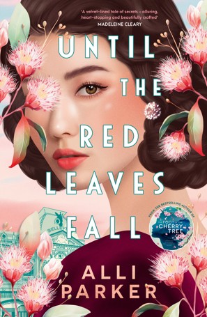 Until the Red Leaves Fall by Alli Parker - Book