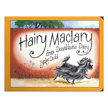 Hairy Maclary from Donaldson's Dairy - Board Book