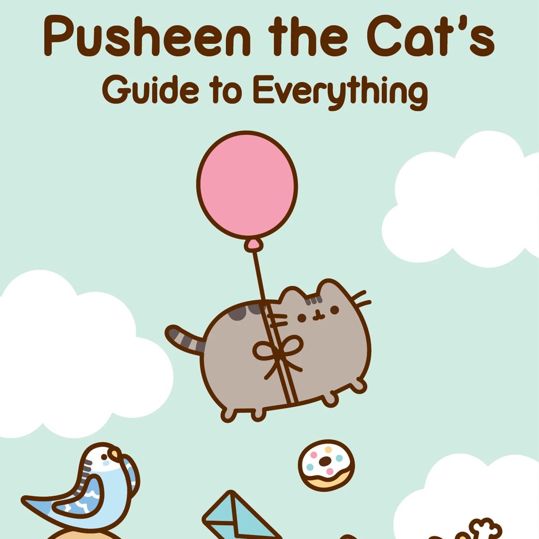 Pusheen the Cat's Guide to Everything - Claire Belton | Target Australia