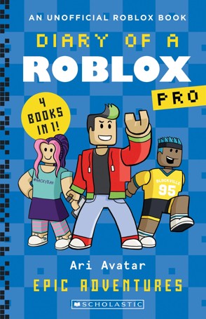 Epic Adventures Diary of a Roblox Pro: 4 Books in 1 by Ari Avatar - Book