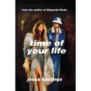 Time Of Your Life by Jessa Hastings - Book