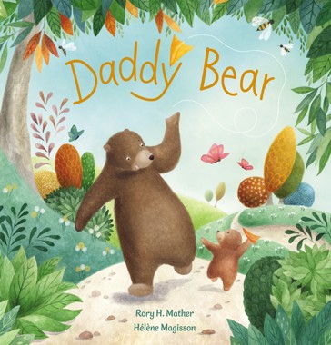 Daddy Bear by Rory H. Mather - Book