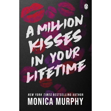 Million Kisses In Your Lifetime - Monica Murphy