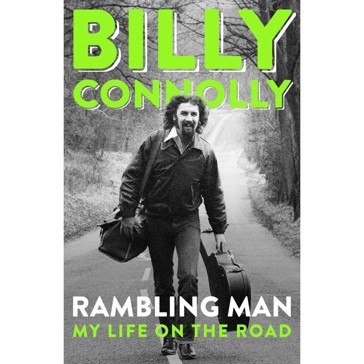 Billy Connolly: Rambling Man -  Billy Connolly