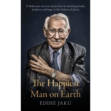 The Happiest Man On Earth - Eddie Jaku