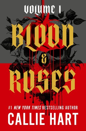 Blood And Roses: Volume 1 by Callie Heart -  Book