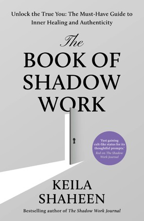 The Book of Shadow Work by Keila Shaheen - Book