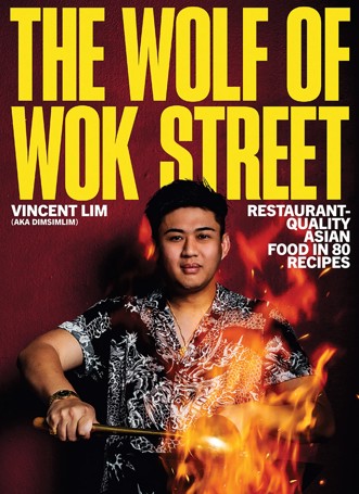 The Wolf of Wok Street by Vincent Lim - Book