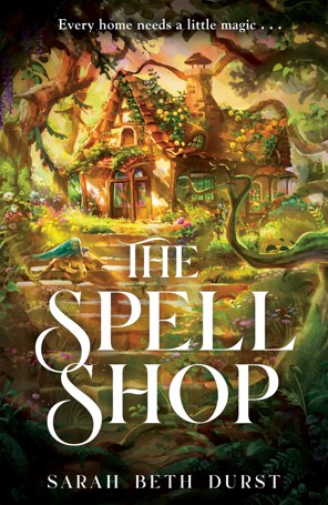 The Spellshop by Sarah Beth Durst - Book