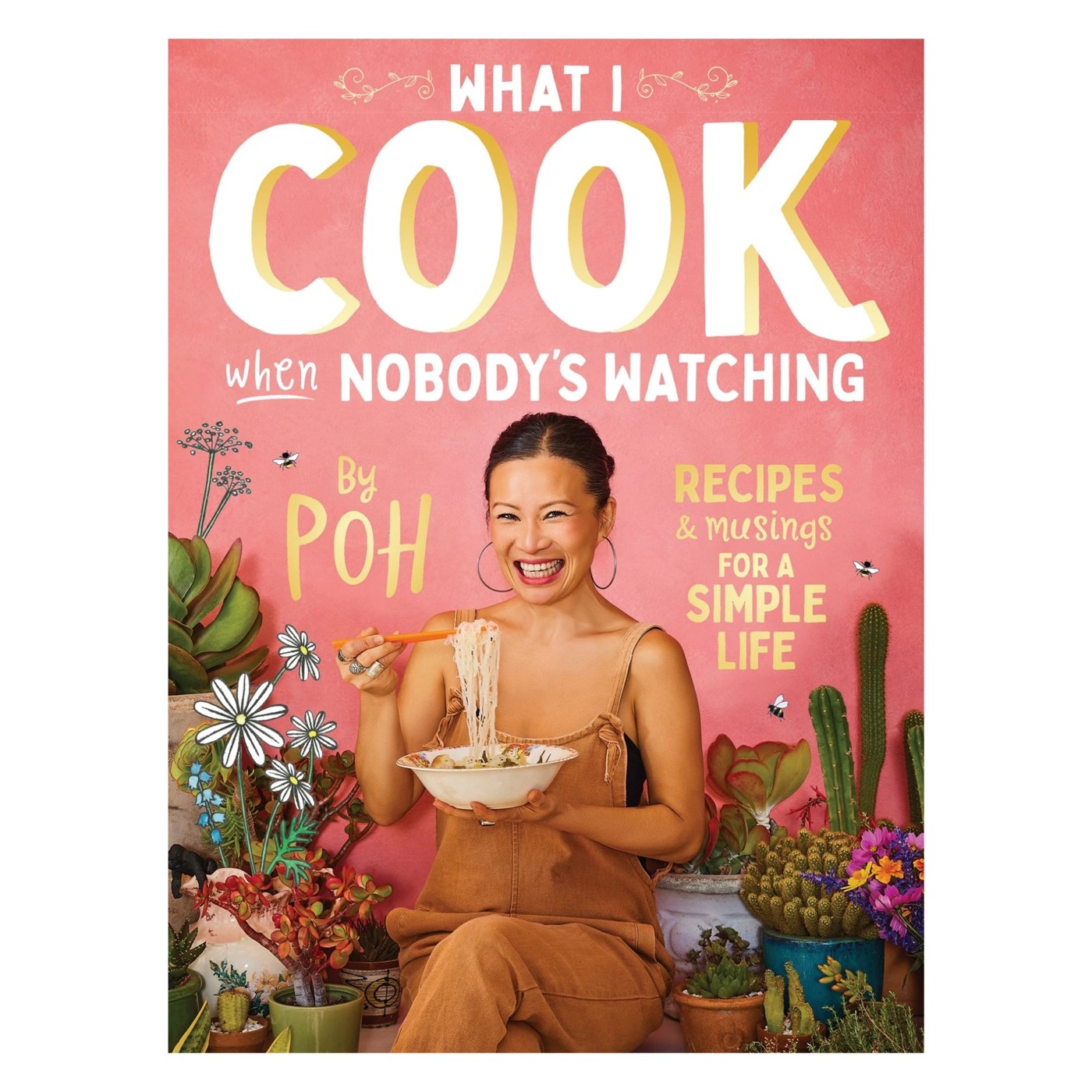 What I Cook When Nobody's Watching - Poh Ling Yeow | Target Australia