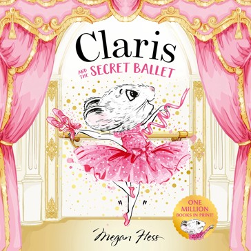 Claris and the Secret Ballet by Megan Hess - Book
