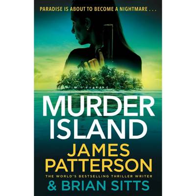 Murder Island by James Patterson and Brian Sitts - Book