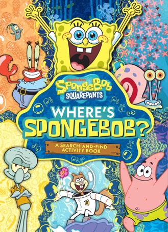 Nickelodeon SpongeBob SquarePants: Where's SpongeBob?: A Search-and-Find Activity Book