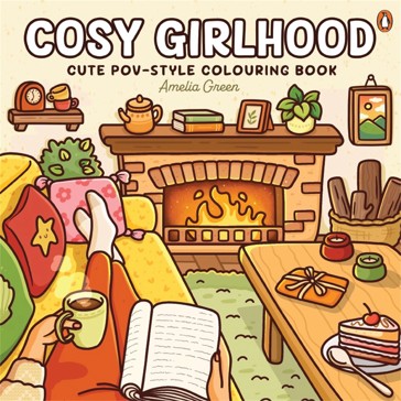 Cosy Girlhood Cute POV-Style Colouring Book by Amelia Green - Book