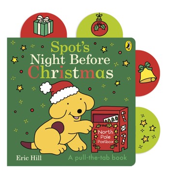 Spot’s Night Before Christmas by Eric Hill - Book