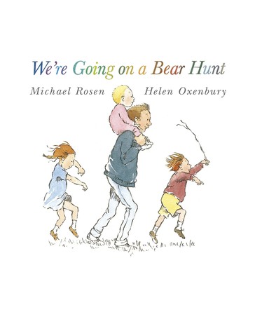 We're Going On a Bear Hunt - Michael Rosen & Helen Oxenbury