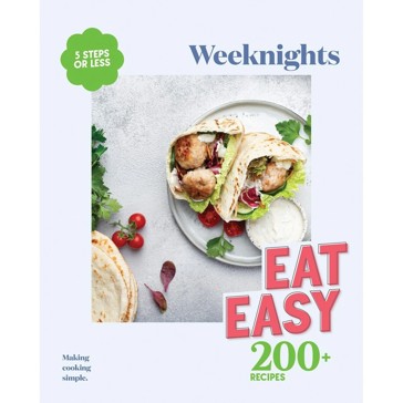 Eat Easy Weeknights - Eat Easy