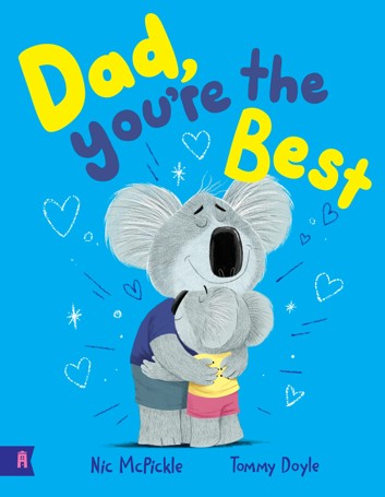 Dad, You're the Best by Nic McPickle - Book