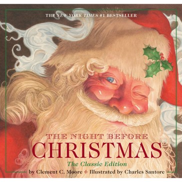 The Night Before Christmas: The Classic Edition by Clement C. Moore - Book