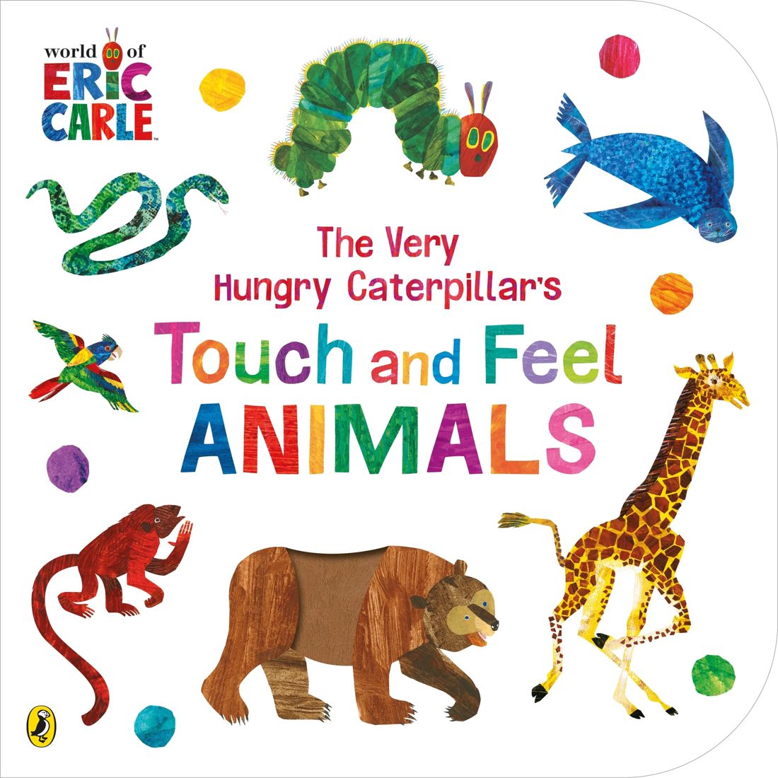 The Very Hungry Caterpillar's Animals Touch And Feel Playbook Eric