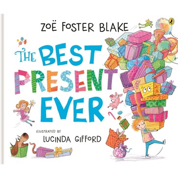 The Best Present Ever by Zoe Foster Blake -  Book