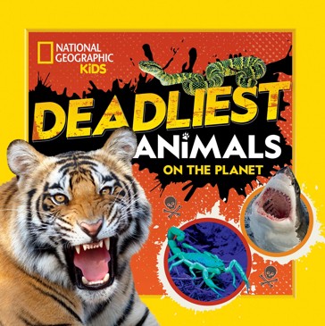 Disney: National Geographic Kids: Deadliest Animals on the Planet - Book
