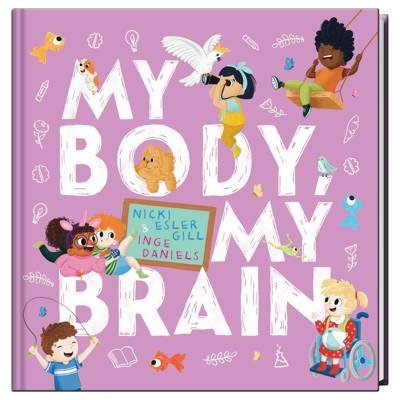 My Body, My Brain by Nicki Esler Gill - Book