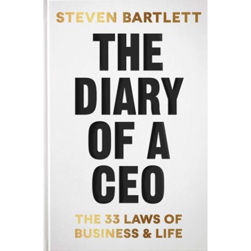 The Diary of a CEO - Steven Bartlett
