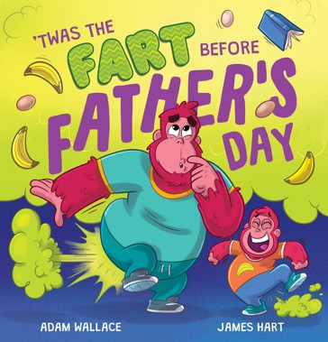 Twas the Fart Before Father's Day by Adam Wallace - Book